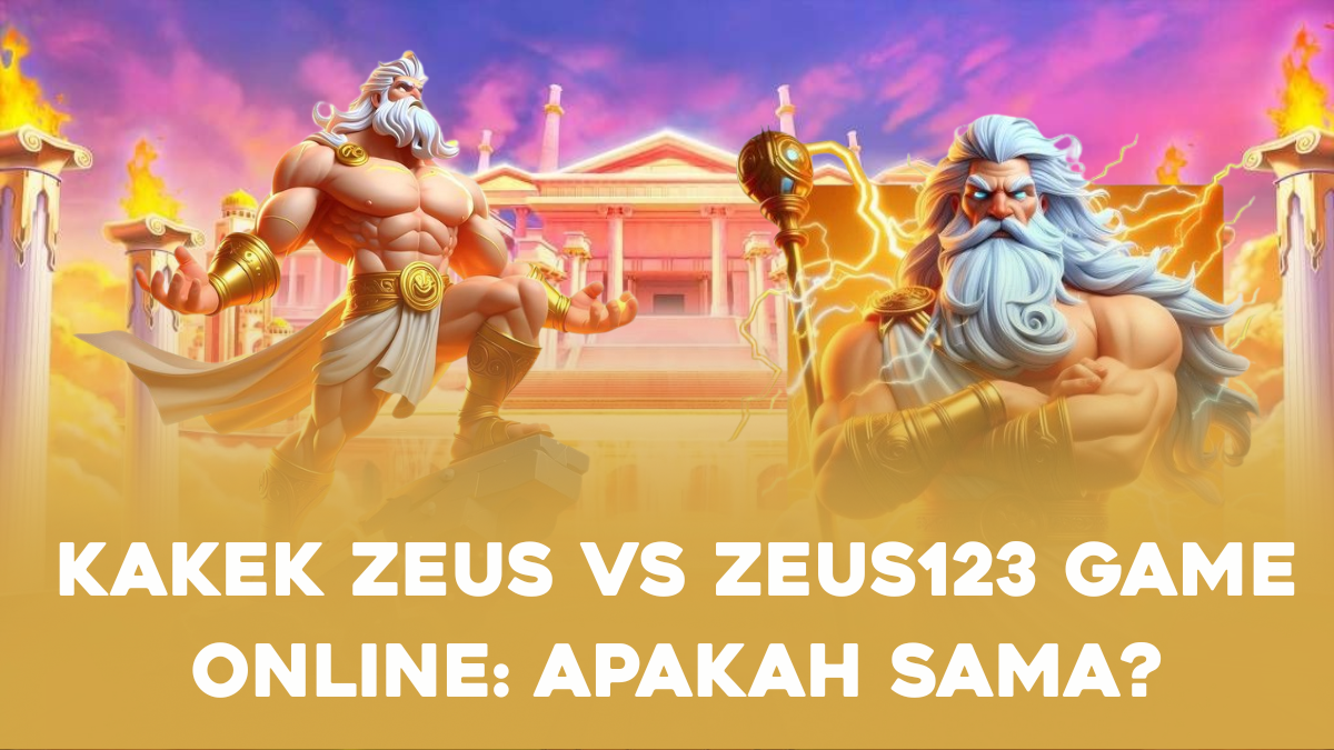 Kakek Zeus, Apakah Sama dengan Zeus123 Game Online